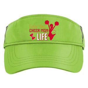 Livin That Cheer Mom Life Meaningful Gift Adult Drive Performance Visor