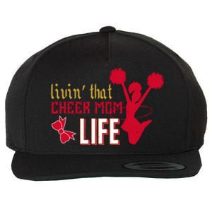 Livin That Cheer Mom Life Meaningful Gift Wool Snapback Cap