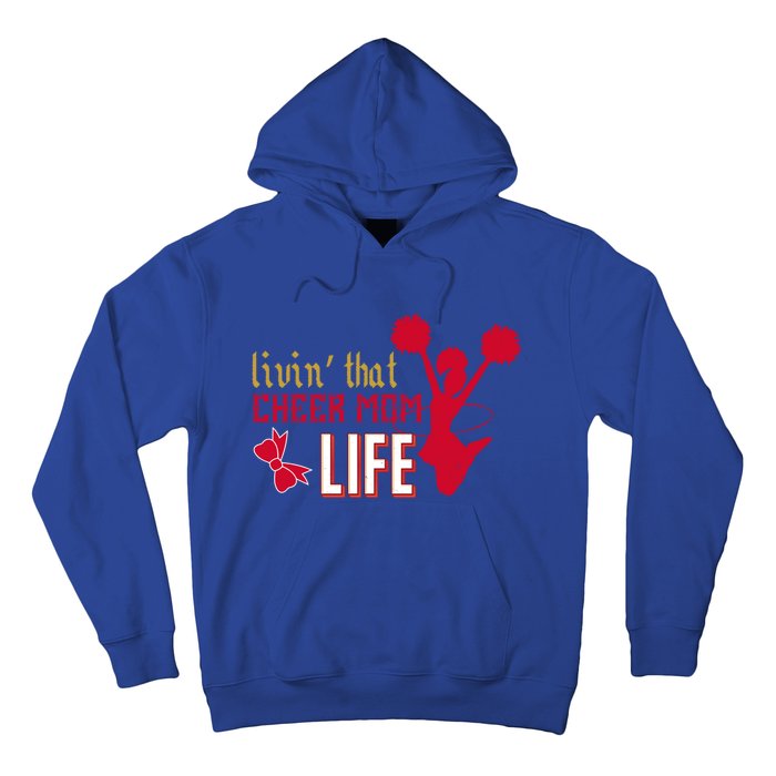 Livin That Cheer Mom Life Meaningful Gift Hoodie