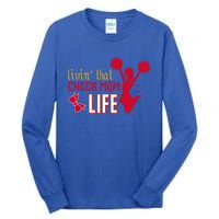 Livin That Cheer Mom Life Meaningful Gift Tall Long Sleeve T-Shirt