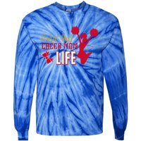 Livin That Cheer Mom Life Meaningful Gift Tie-Dye Long Sleeve Shirt