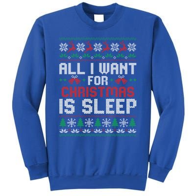 Lazy Tired Christmas I Want For Christmas Is Sleep Gift Sweatshirt