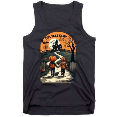 LetS Take Candy From Strangers Funny Halloween 2024 Tank Top