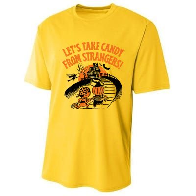 LetS Take Candy From Strangers Funny Halloween Performance Sprint T-Shirt