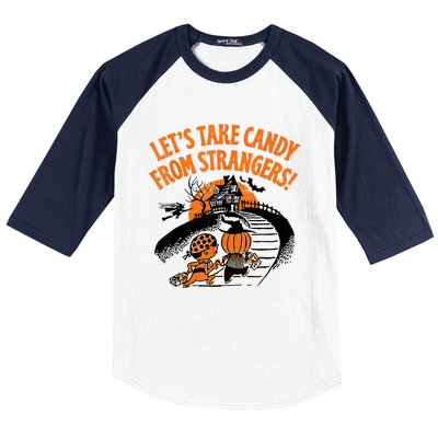 LetS Take Candy From Strangers Funny Halloween Baseball Sleeve Shirt