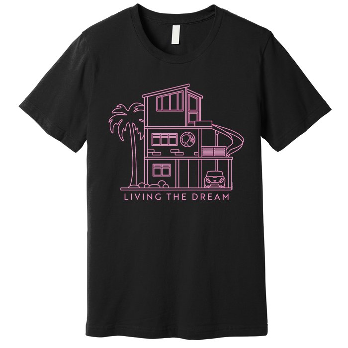 Living The Dream Premium T-Shirt