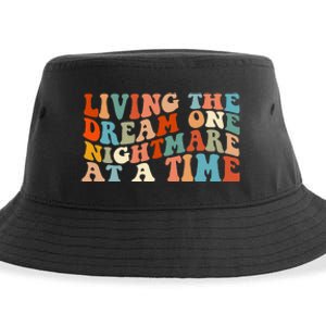 Living The Dream One Nightmare At A Time Sustainable Bucket Hat