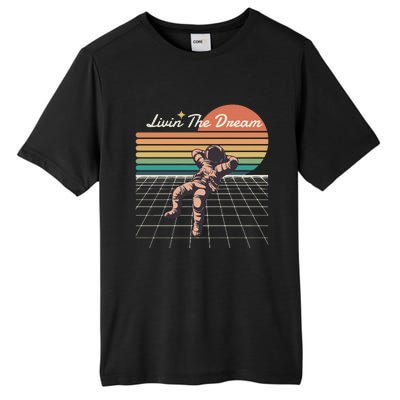 Livin The Dream Astronaut In Space Tall Fusion ChromaSoft Performance T-Shirt