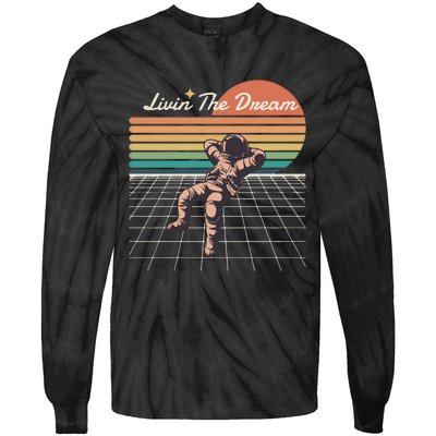 Livin The Dream Astronaut In Space Tie-Dye Long Sleeve Shirt