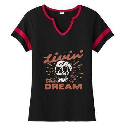 Livin The Dream Skull Ladies Halftime Notch Neck Tee