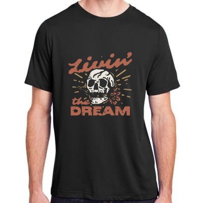 Livin The Dream Skull Adult ChromaSoft Performance T-Shirt