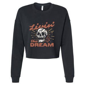 Livin The Dream Skull Cropped Pullover Crew