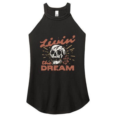 Livin The Dream Skull Women’s Perfect Tri Rocker Tank