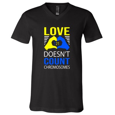 Love T21 Doesn't Count Chromosomes Down Syndrome Awareness V-Neck T-Shirt