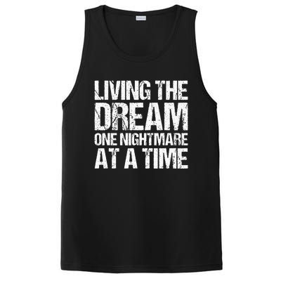 Living The Dream One Nightmare At A Time Funny Vintage PosiCharge Competitor Tank