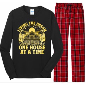 Living The Dream One House At A Time Gift Long Sleeve Pajama Set