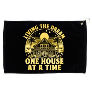 Living The Dream One House At A Time Gift Grommeted Golf Towel