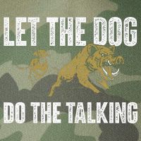 Let The Dog Do The Talking Boar Hunting Wild Hog Hunter Legacy Tie Dye Trucker Hat