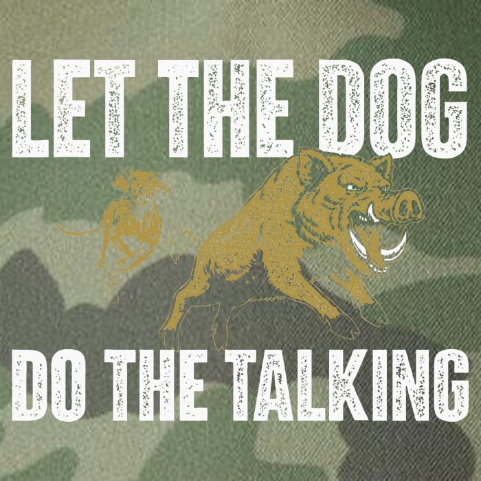Let The Dog Do The Talking Boar Hunting Wild Hog Hunter Legacy Tie Dye Trucker Hat