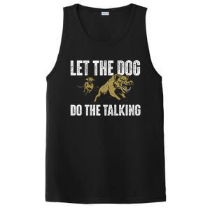 Let The Dog Do The Talking Boar Hunting Wild Hog Hunter PosiCharge Competitor Tank