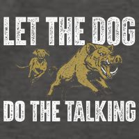 Let The Dog Do The Talking Boar Hunting Wild Hog Hunter Vector Backpack