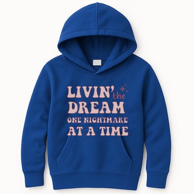Living The Dream One Nightmare At A Time Funny Cute Gift Kids Hoodie