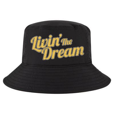 Livin The Dream Retro Vintage Quote Cool Comfort Performance Bucket Hat