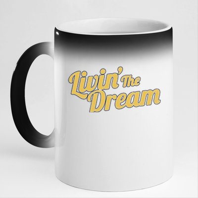 Livin The Dream Retro Vintage Quote 11oz Black Color Changing Mug