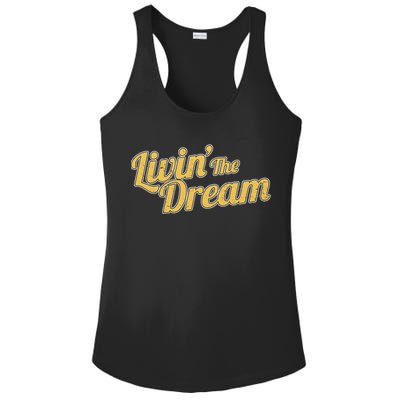 Livin The Dream Retro Vintage Quote Ladies PosiCharge Competitor Racerback Tank