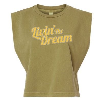 Livin The Dream Retro Vintage Quote Garment-Dyed Women's Muscle Tee