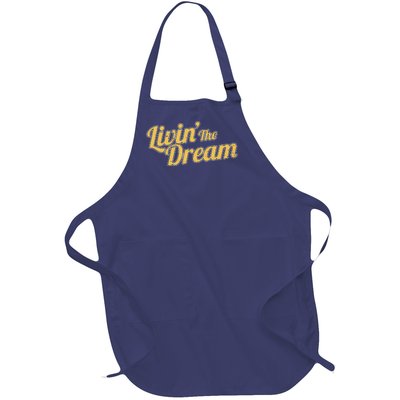 Livin The Dream Retro Vintage Quote Full-Length Apron With Pockets