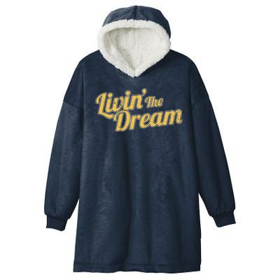 Livin The Dream Retro Vintage Quote Hooded Wearable Blanket