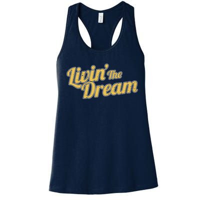 Livin The Dream Retro Vintage Quote Women's Racerback Tank