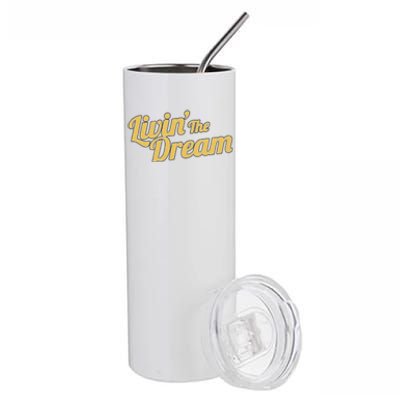 Livin The Dream Retro Vintage Quote Stainless Steel Tumbler