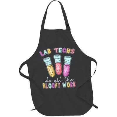 Lab Techs Do All The Bloody Work Medical Technologist Lab Week Full-Length Apron With Pockets