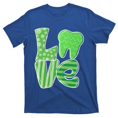 Love Tooth Dentist Dental Assistant St Patrick's Day Funny Gift T-Shirt