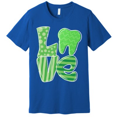 Love Tooth Dentist Dental Assistant St Patrick's Day Funny Gift Premium T-Shirt