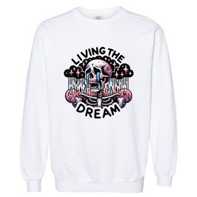 Living The Dream Snarky Skeleton Garment-Dyed Sweatshirt