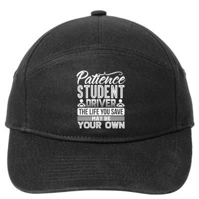 Learning To Drive Patience Student Driver 7-Panel Snapback Hat