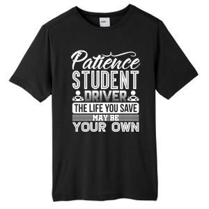 Learning To Drive Patience Student Driver Tall Fusion ChromaSoft Performance T-Shirt