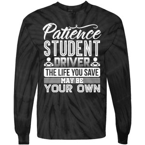 Learning To Drive Patience Student Driver Tie-Dye Long Sleeve Shirt