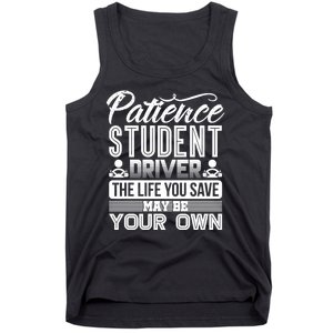 Learning To Drive Patience Student Driver Tank Top