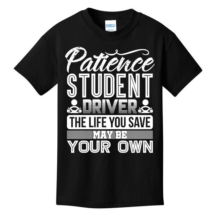 Learning To Drive Patience Student Driver Kids T-Shirt