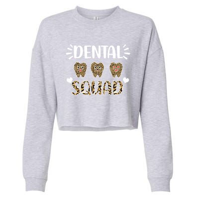 Leopard Tooth Dentist Assistants Dental Squad Orthodontists Cute Gift Cropped Pullover Crew