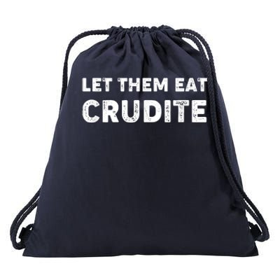 Let Them Eat Crudite Drawstring Bag