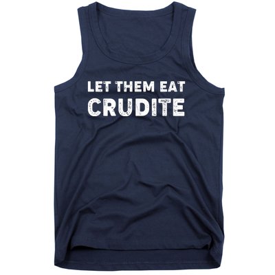 Let Them Eat Crudite Tank Top