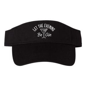 Let The Evening Be Gin Funny Gin Martini Valucap Bio-Washed Visor