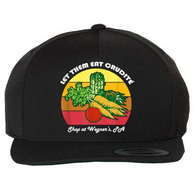 Let Them Eat Crudite Wegner's Meme Wool Snapback Cap