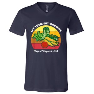 Let Them Eat Crudite Wegner's Meme V-Neck T-Shirt