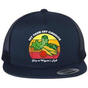 Let Them Eat Crudite Wegner's Meme Flat Bill Trucker Hat